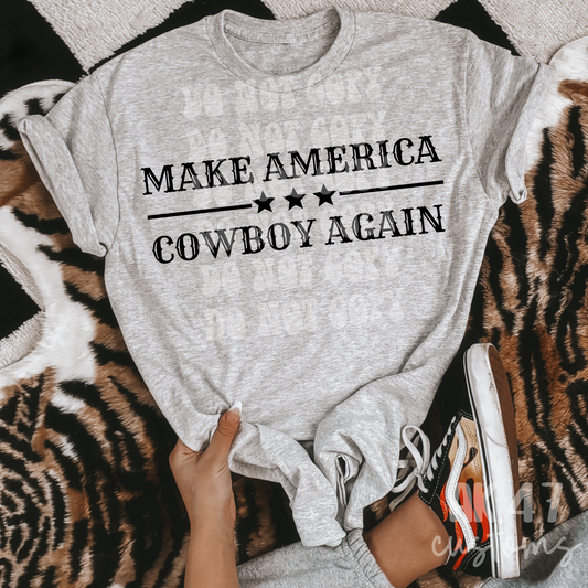 Make America Cowboy Again