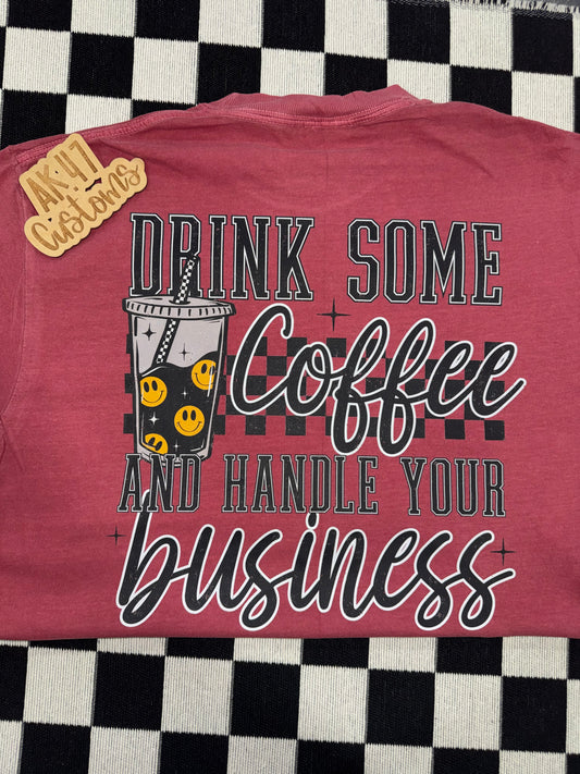 Drink Som Coffee - Medium