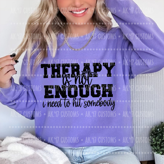 Therapy Is Not Enough