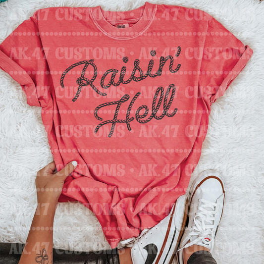 Raisin’ Hell