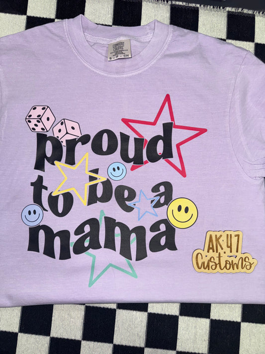 Proud To Be A Mama - Small