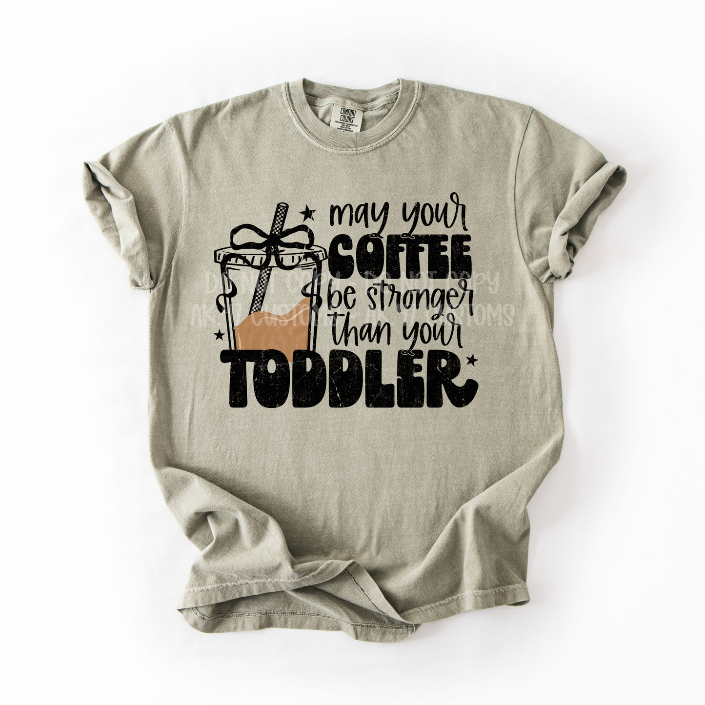 Coffee Stronger Than Your Toddler