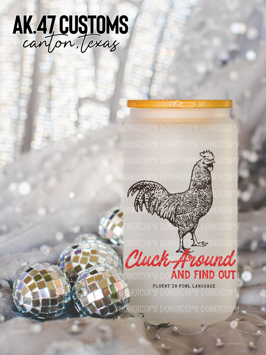 Cluck Around Glass Tumbler