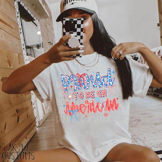 Proud To Be An American