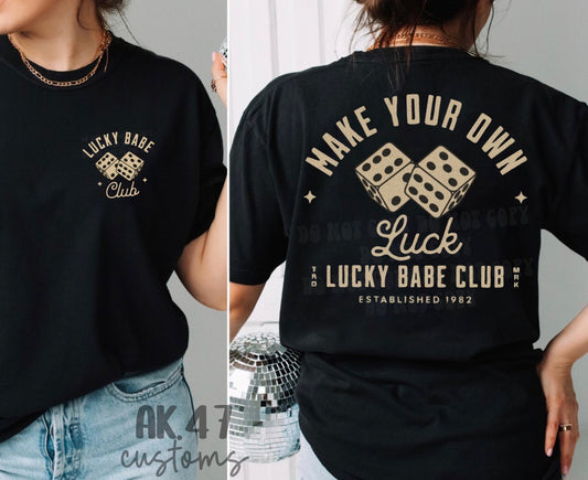 Make Your Own Luck