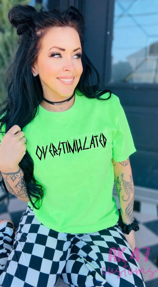 Overstimulated