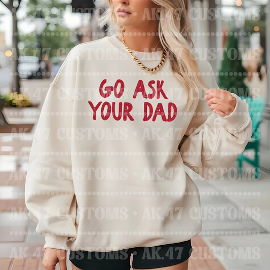 Go Ask Your Dad