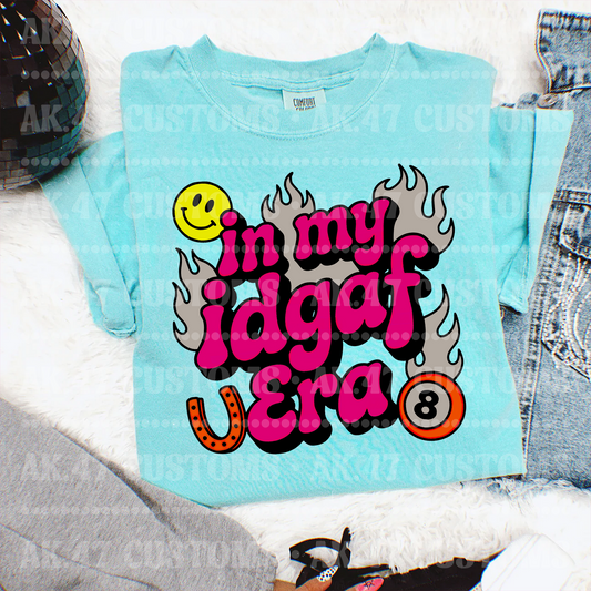 IDGAF Era