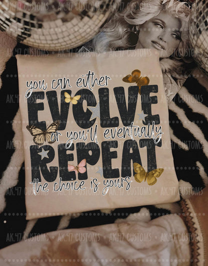Evolve or Repeat