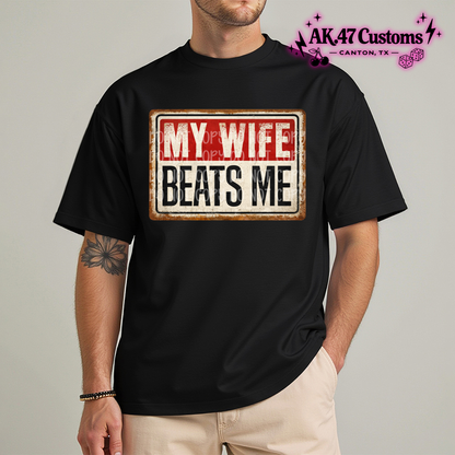My Wife Beats Me