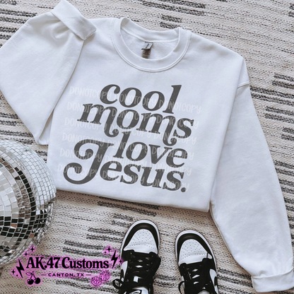 Cool Moms Love Jesus